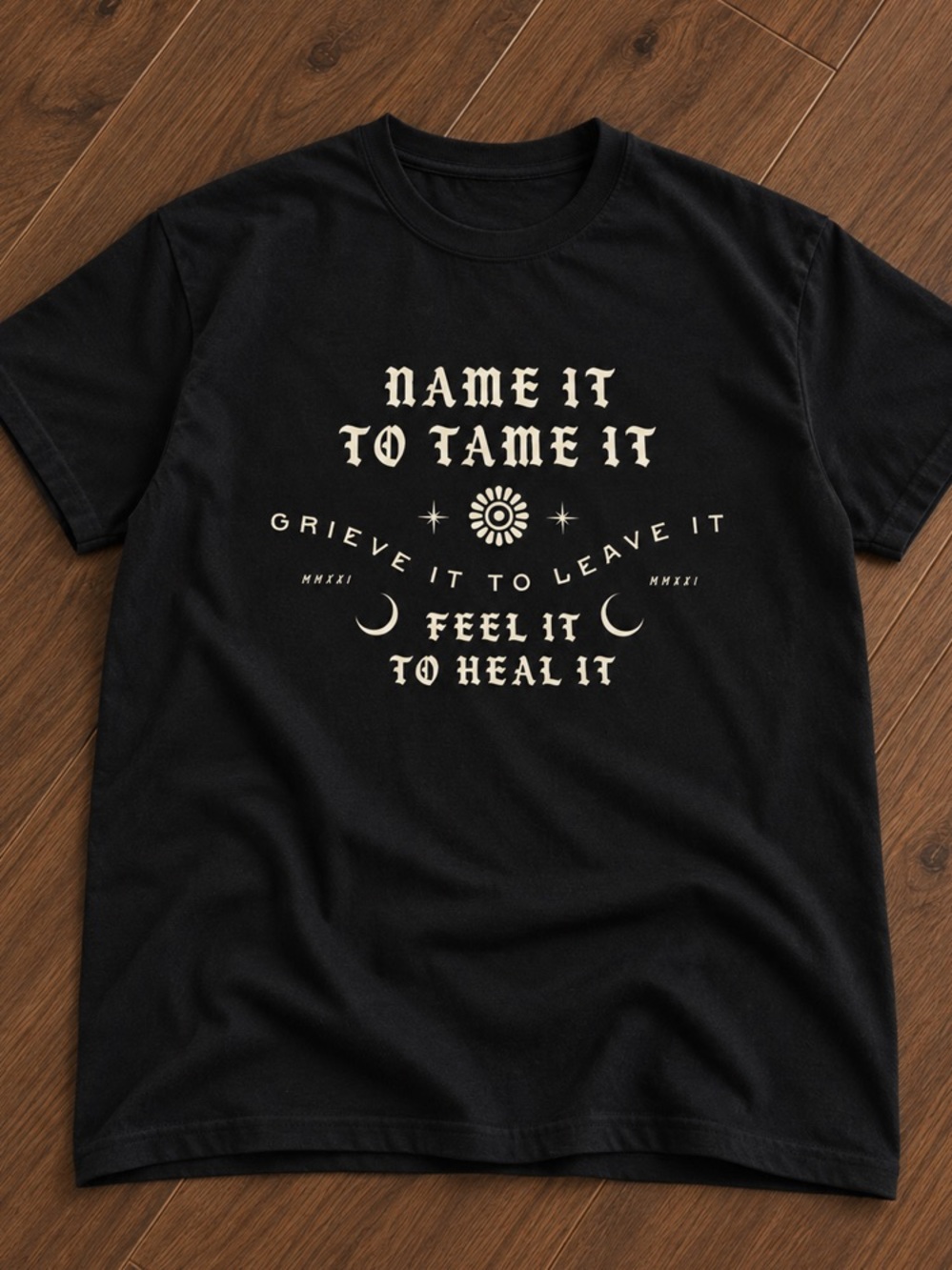 Name It To Tame It Black Unisex T-Shirt